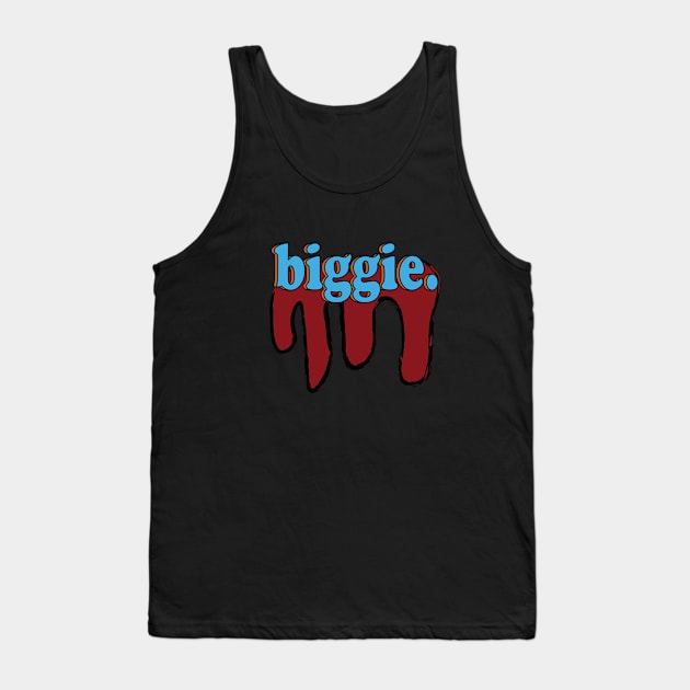 biggie Tank Top by cracktivities6